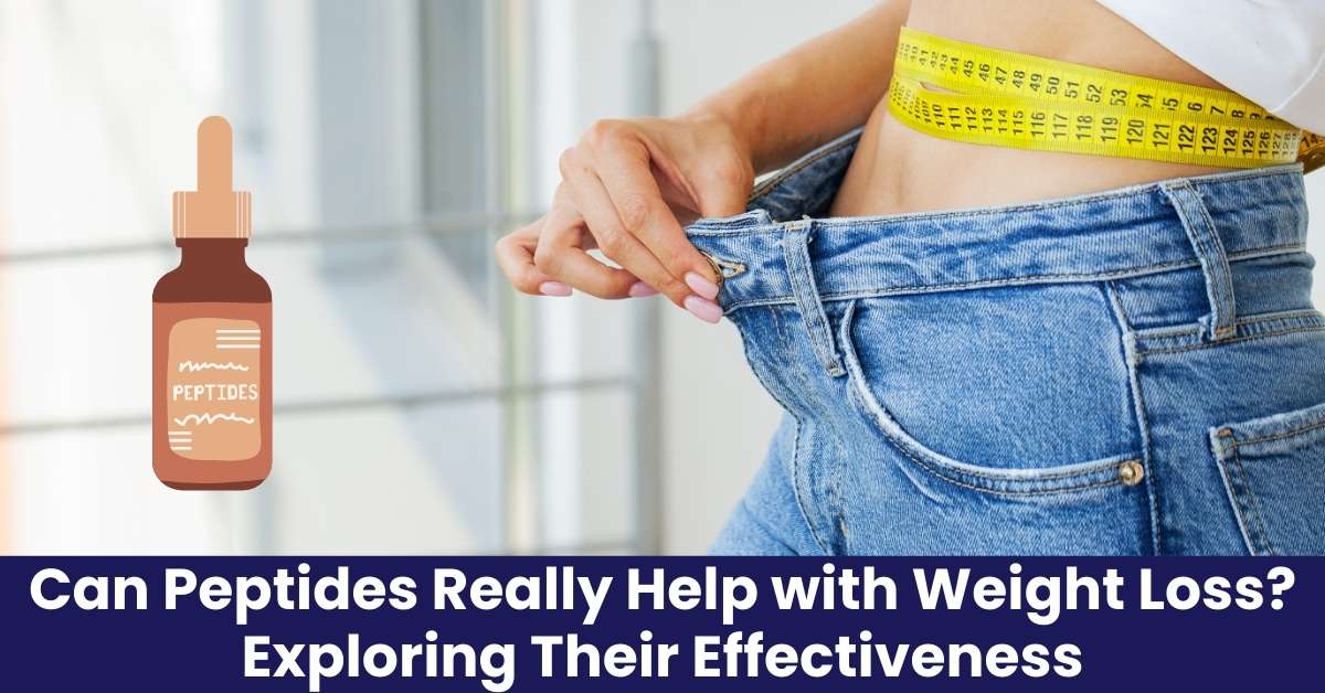 Can Peptides Really Help with Weight Loss? Exploring Their Effectiveness